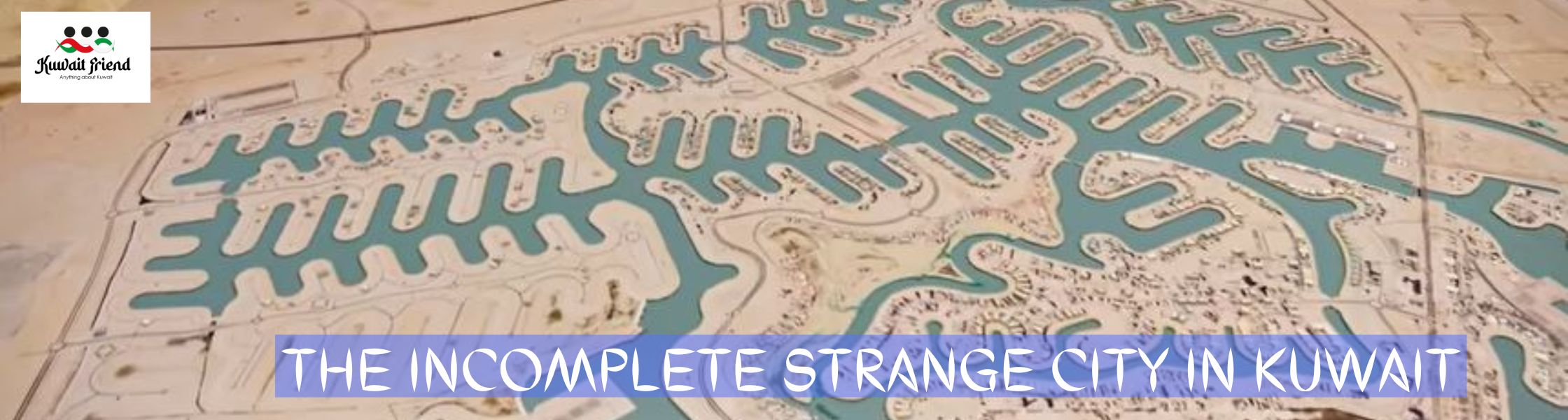 Read more about the article Sabah Mitzi City : The Incomplete Project in Kuwait 1989