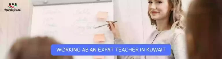 Working as an Expat Teacher in Kuwait